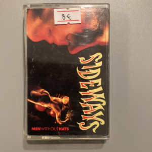 MEN WITHOUT HATS - SIDEWAYS CASSETTE TAPE