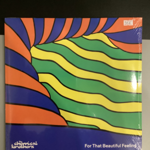 CHEMICAL BROTHERS - FOR THAT BEAUTIFUL FEELING 2LP