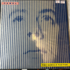 CAMEL - THE SINGLE FACTOR LP