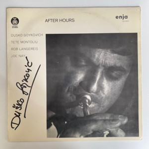 DUSKO GOYKOVICH - AFTER HOURS LP